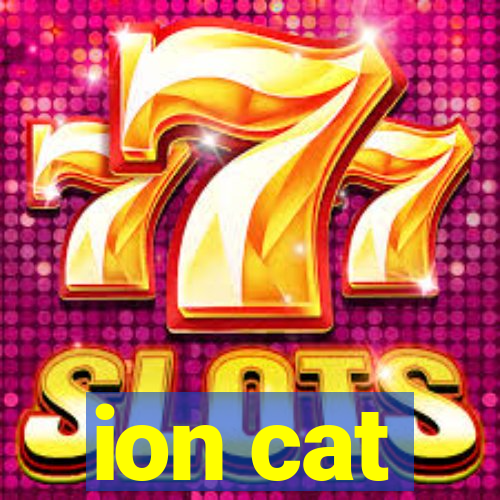 ion cat